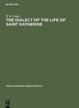 【预订】The dialect of the Life of Saint Katherine 9783110999624