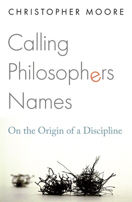 【预订】Calling Philosophers Names