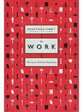 预订 The Work: The Lyrics of Scott Hutchison: 9780571542413