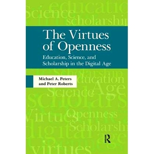 Scholarship Virtues Science 预订 Age Openness Digital 9781594516856 Education the and