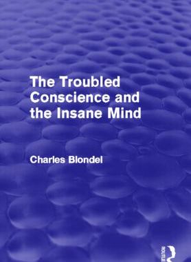 【预订】The Troubled Conscience and the Insane Mind