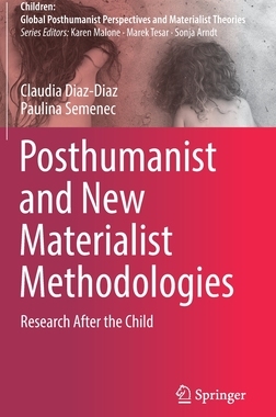 【预订】Posthumanist and New Materialist Methodologies