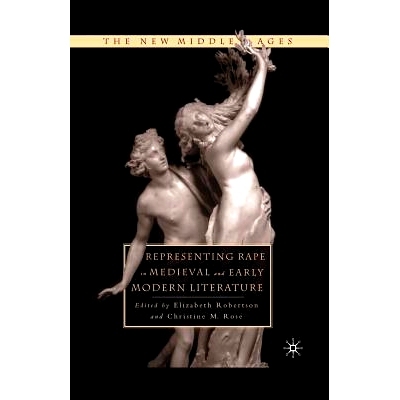 预订 Representing Rape in Medieval and Early Modern Literature: 9781349631162
