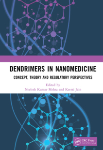 【预订】Dendrimers as Nanomedicine: Concept, Theory and Regulatory Perspectives
