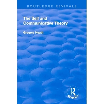 预订 The Self and Communicative Theory 自我与交际理论: 9781138713246