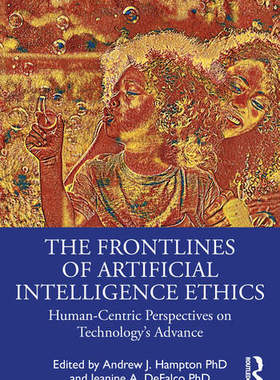 【预订】The Frontlines of Artificial Intelligence Ethics 9780367467678