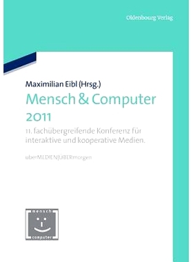 预订 Mensch & Computer 2011: 11. fachübergreifende Konferenz für interaktive und kooperative Medien. überMEDIEN - ÜB
