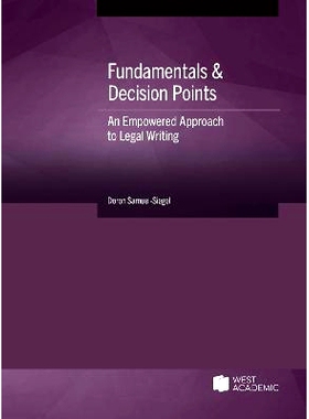 预订 Fundamentals & Decision Points: An Empowered Approach to Legal Writing: 9781685613624