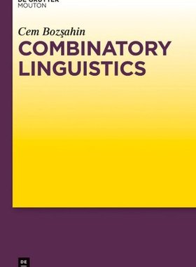 【预订】Combinatory Linguistics 9783110251708