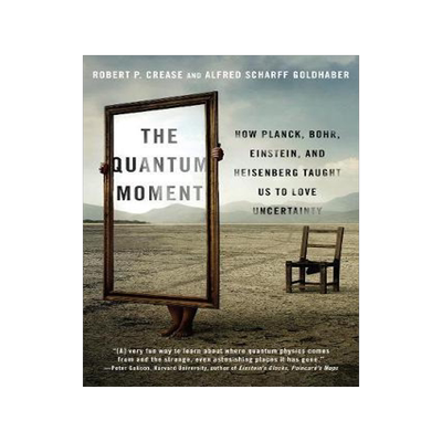[预订]Quantum Moment: How Planck, Bohr, Einstein, and Heisenberg Taught Us to Love Uncertainty 9780393351927