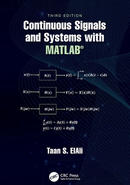 【预订】Continuous Signals and Systems with MATLAB® 9780367542993