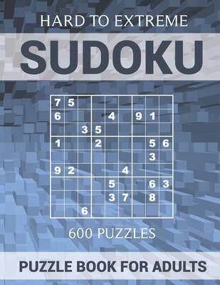 [预订]Sudoku Puzzle Book for Adults - 600 Puzzles - Hard to Extreme: Very Difficult Puzzles for Sudoku Exp 9798596861921
