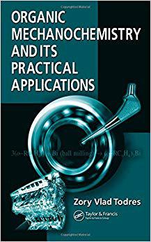 【预订】Organic Mechanochemistry and Its Practical Applications