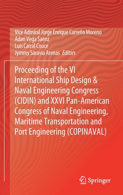 【预订】Proceeding of the VI International Ship Design & Naval Engineering Congress (CIDIN) and XXVI Pan-American ...