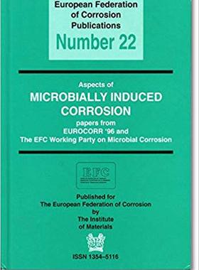 【预售】Aspects of Microbially Induced Corrosion EFC 22