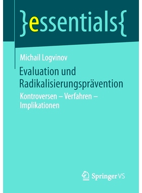 预订 Evaluation und Radikalisierungsprävention: Kontroversen - Verfahren - Implikationen: 9783658341299
