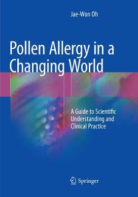 【预订】Pollen Allergy in a Changing World: A Guide to Scientific Understanding and Clinical Practice