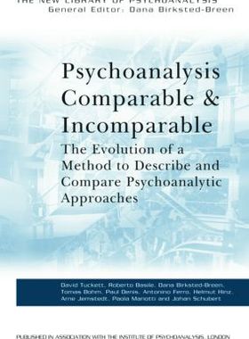 【预订】Psychoanalysis Comparable and Incomparable