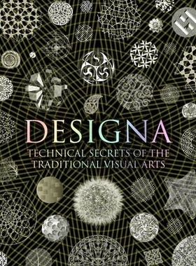 预订 Designa : Technical Secrets of the Traditional Visual Arts: 9781907155154