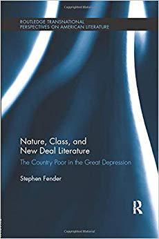 【预售】Nature, Class, and New Deal Literature: The Country Poor in the Great Depression