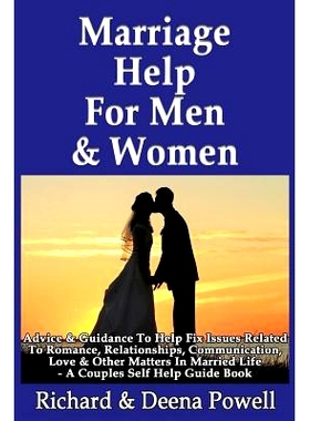 预订 Marriage Help For Men & Women: Advice & Guidance To Help Fix Issues Related To Romance, Relationships, Communicatio
