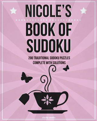 [预订]Nicole’s Book Of Sudoku: 200 traditional sudoku puzzles in easy, medium & hard 9781511524391