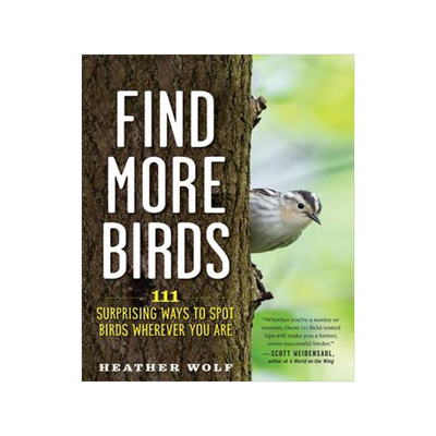[预订]Find More Birds: 111 Surprising Ways to Spot Birds Wherever You Are 9781615199402