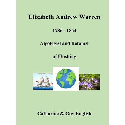 预订 Elizabeth Andrew Warren, Botanist and Algologist of Flushing: Botanist and Algologist of Flushing 9781919326504
