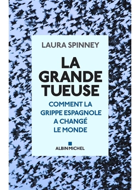 预订 La grande tueuse : comment la grippe espagnole a changé le monde 伟大的杀手：西班牙流感如何改变世界: 9782226397218