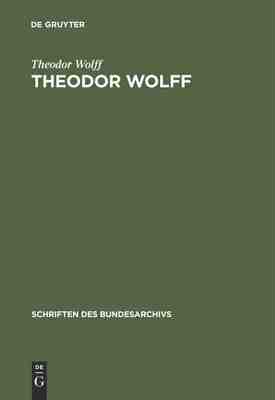 【预订】Theodor Wolff 9783486419221