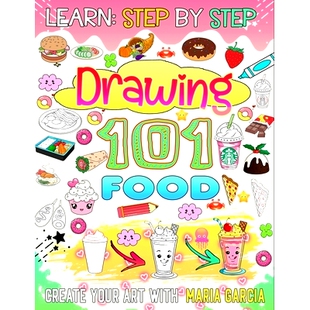 预订 How to draw 101 Food: Immerse yourself in the delicious world of food by drawing 101 foods: 9798857068441