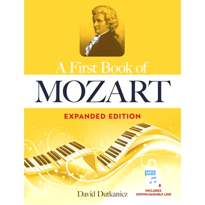 预订 A First Book of Mozart Expanded Edition: for The Beginning Pianist With Downloadable Mp3S 莫扎特*本书扩展版：适