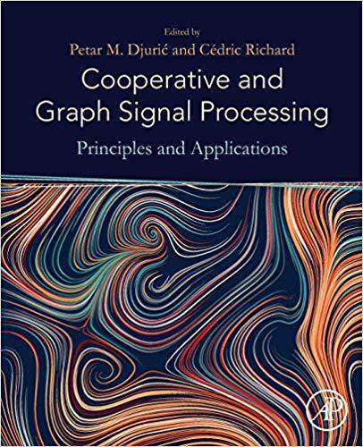 预售 Cooperative and Graph Signal Processing: Principles and Applications 合作与图形信号处理：原理与应用