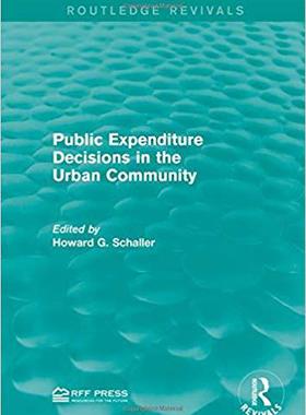 【预售】Public Expenditure Decisions in the Urban Community