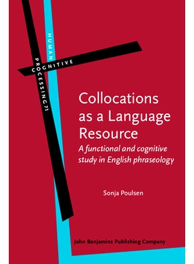 预订 Collocations as a Language Resource. A functional and cognitive study in English phraseology. 搭配作为一种语言资源