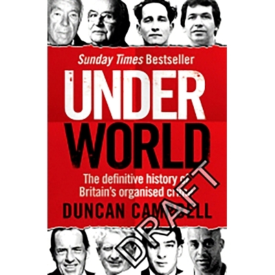 预订 Underworld: The definitive history of Britain’s organised crime 地狱: 9781529103663