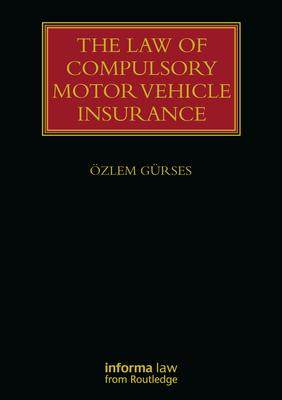 [预订]The Law of Compulsory Motor Vehicle Insurance 9781032177564