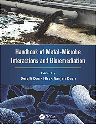 【预售】Handbook of Metal-Microbe Interactions and Bioremediation