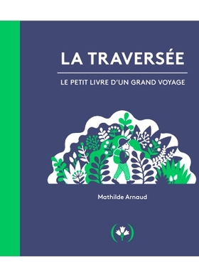 现货 城市逃离计划 创意艺术立体书 法语原版 法国进口 Mathilde Arnaud 远离城市 感受自然 La Traversée
