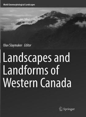 【预订】Landscapes and Landforms of Western Canada