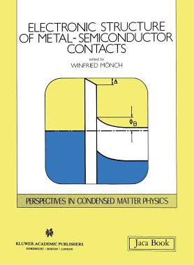 预订 Electronic Structure of Metal-Semiconductor Contacts