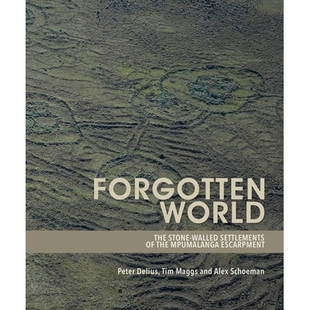 预订 Forgotten World: The Stone-Walled Settlements of the Mpumalanga Escarpment: 9781776140404