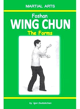 预订 Foshan Wing Chun - The Forms: 9781520577166