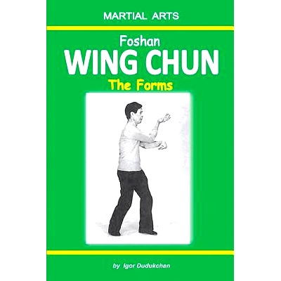 预订 Foshan Wing Chun - The Forms: 9781520577166