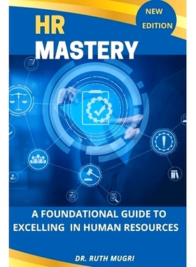 预订 HR Mastery: A Foundational Guide to Excelling in Human Resources: 9798327760455