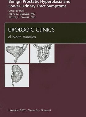 【预订】Benign Prostatic Hyperplasia and Lower Urinary Tract Symptoms, An Issue of Urologic Clinics