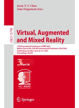 预订 Virtual, Augmented and Mixed Reality: 17th International Conference, VAMR 2025, Held as Part of the 27th HCI Intern