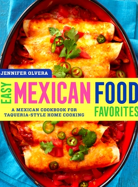 预订 Easy Mexican Food Favorites: A Mexican Cookbook for Taqueria-Style Home Cooking