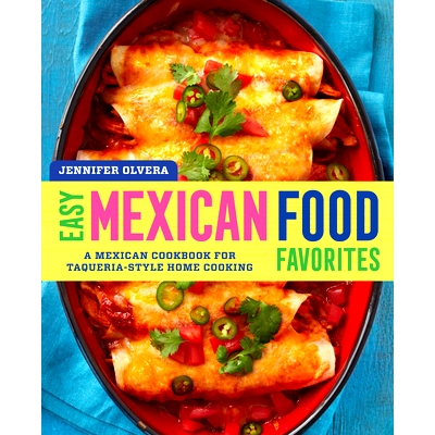 预订 Easy Mexican Food Favorites: A Mexican Cookbook for Taqueria-Style Home Cooking