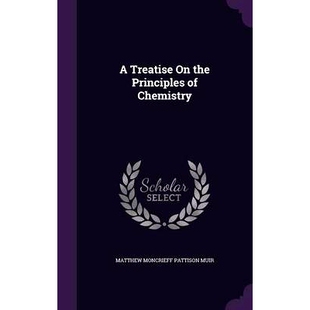 the Principles 预订 Chemistry Treatise 9781357967420